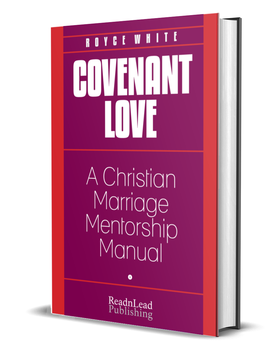 Covenant Love: A Christian Marriage Mentorship Manual
